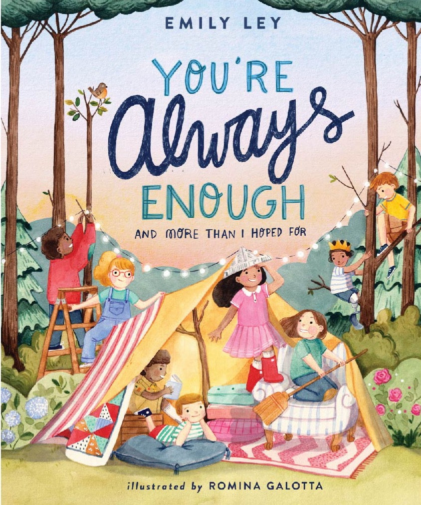 YOU’RE ALWAYS ENOUGH Emily Ley / Romina Galotta