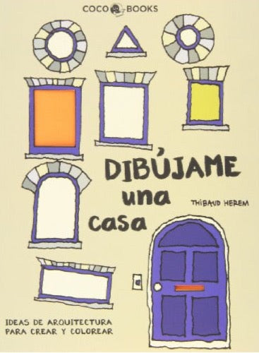 DIBUJAME UNA CASA Thibaud Herem