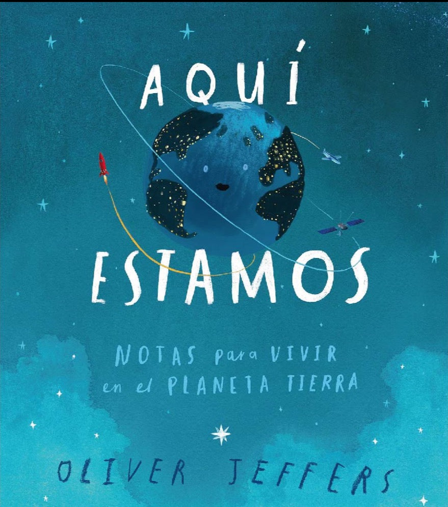 AQUÍ ESTAMOS Oliver Jeffers