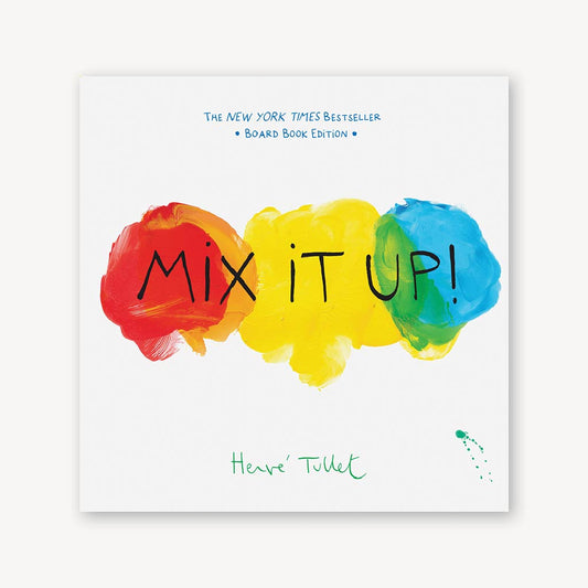 MIX IT UP!  Herve Tullet