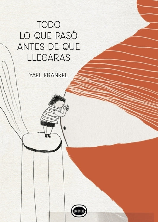 Todo lo que pasó antes de que llegaras Yael Frankel